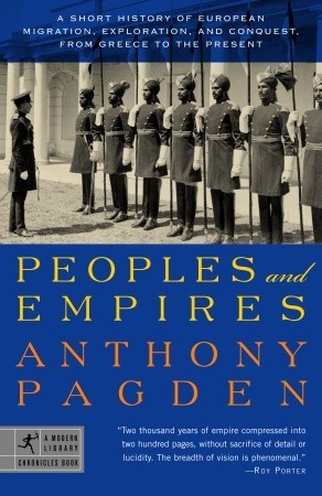 Ebook Peoples and Empires: A Short History of European Migration, Exploration, and Conquest, from Greece to the Present by Anthony Pagden read! Ebook Peoples and Empires: A Short History of European Migration, Exploration, and Conquest, from Greece to the Present by Anthony Pagden read!