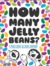 How Many Jelly Beans?