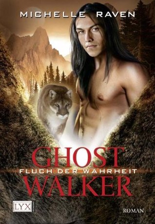Fluch der Wahrheit (Ghostwalker #4)