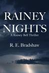 Rainey Nights (Rainey Bell, #2)