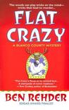 Flat Crazy (A Blanco County Mystery #3) by Ben Rehder