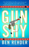 Gun Shy (A Blanco County Mystery #5) by Ben Rehder