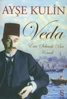 Veda: Esir Şehirde Bir Konak