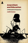 Anarchism and Education by Judith Suissa