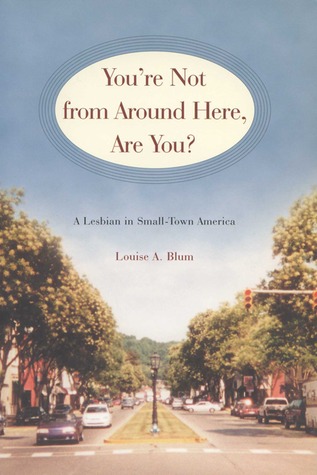 You're Not from Around Here, Are You? You're Not from Around Here, Are You?
