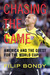 Chasing the Game by Filip Bondy Chasing the Game by Filip Bondy