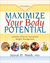 Maximize Your Body Potential: Lifetime Skills for Successful Weight Management
