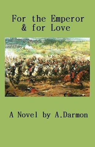 For the Emperor and for Love