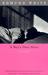 A Boy's Own Story by Edmund White A Boy's Own Story by Edmund White