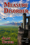 A Measure of Disorder (Mother-Earth, #1)
