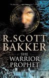 The Warrior Prophet (The Prince of Nothing, #2)