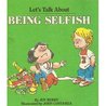 Being Selfish