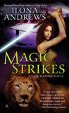 Magic Strikes by Ilona Andrews Magic Strikes by Ilona Andrews