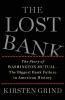 The Lost Bank: The Story of Washington Mutual-The Biggest Bank Failure in American History