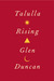 Talulla Rising (The Last Werewolf, #2)