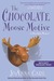 The Chocolate Moose Motive A Chocoholic Mystery by JoAnna Carl