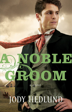 A Noble Groom (Michigan Brides, #2) A Noble Groom (Michigan Brides, #2)