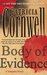 Body of Evidence by Patricia Cornwell Body of Evidence by Patricia Cornwell
