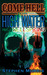 Come Hell or High Water Wellspring (Come Hell or High Water, #1) by Stephen Morris
