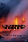 The Shades of Fate (Little Orphan Anvil, #2)