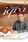 Kuasa Iqra: Menguasai Dunia, Menikmati Akhirat