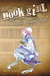 Book Girl and the Corrupted Angel by Mizuki Nomura Book Girl and the Corrupted Angel by Mizuki Nomura