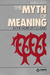 The Myth of Meaning in the Work of C.G. Jung