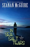 In Sea-Salt Tears (October Daye, #5.1)