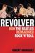 Revolver by Robert  Rodriguez