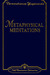 Metaphysical Meditations