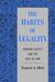 The Habits of Legality: Criminal Justice and the Rule of the Law