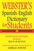Webster's Spanish-English Dictionary for Students