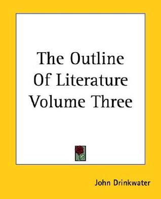 The Outline of Literature Volume Three