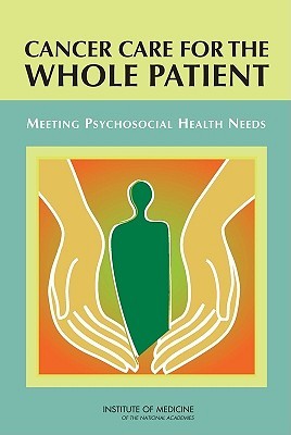 Cancer Care for the Whole Patient Cancer Care for the Whole Patient