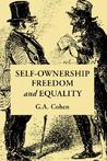 Self-Ownership, Freedom, and Equality Self-Ownership, Freedom, and Equality