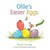 Ollie's Easter Eggs (Gossie and Friends)