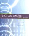 Strategic Dynamics: Concepts and Cases Strategic Dynamics: Concepts and Cases