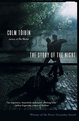 Ebook The Story of the Night by Colm Tóibín read! Ebook The Story of the Night by Colm Tóibín read!