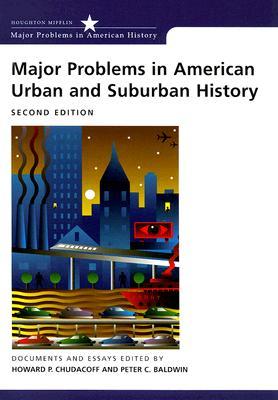 major problems in american urban history documents and essays major problems in american urban history documents and essays