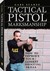Tactical Pistol Marksmanship: How to Improve Your Combat Shooting Skills