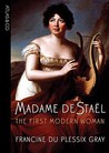 Madame de Stael by Francine du Plessix Gray