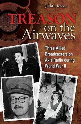 treason-on-the-airwaves-three-allied-broadcasters-on-axis-radio-during-world-war-ii