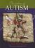 The Fabric of Autism: Weaving the Threads Into a Cogent Theory