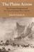 The Plains Across: The Overland Emigrants and the Trans-Mississippi West, 1840-60