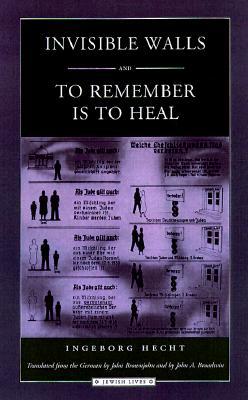 Invisible Walls and To Remember is to Heal: A German Family under the Nuremberg Laws