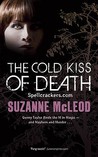  The Cold Kiss of Death (Spellcrackers.com, # 2)