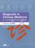 Diagnosis in Chinese Medicine: A Comprehensive Guide