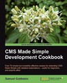 CMS Made Simple Development Cookbook by Samuel Goldstein