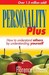Personality Plus: How to Understand Others by Understanding Yourself
