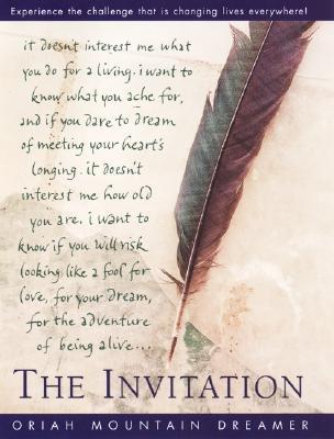 The Invitation by Oriah Mountain Dreamer — Reviews ...